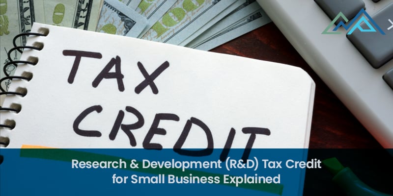 Research & Development (R&D) Tax Credit for Small Business Explained