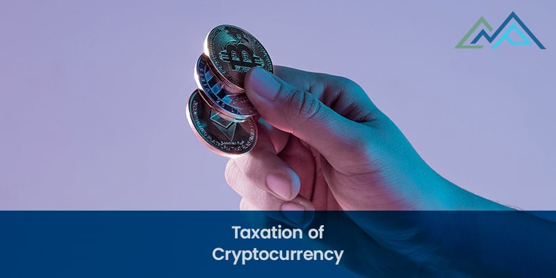 Taxation of Cryptocurrency